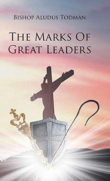 portada The Marks of Great Leaders (en Inglés)