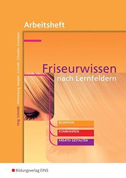 portada Friseurwissen Nach Lernfeldern. Arbeitsheft (en Alemán)