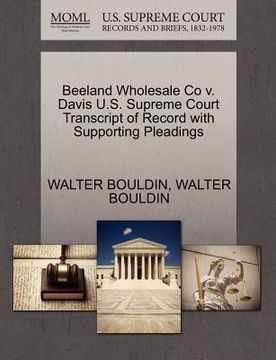portada beeland wholesale co v. davis u.s. supreme court transcript of record with supporting pleadings (in English)
