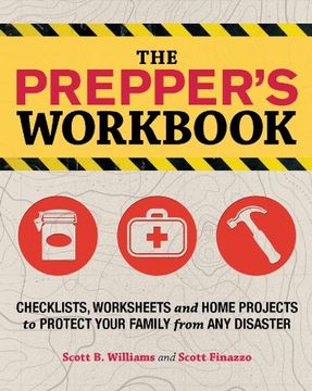 portada The Prepper's Workbook: Checklists, Worksheets, and Home Projects to Protect Your Family from Any Disaster