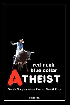portada red neck, blue collar, atheist (en Inglés)