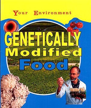portada Your Environment: Genetically Modified Food (in English)