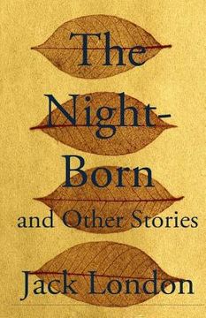 portada The Night-Born and Other Stories (en Inglés)