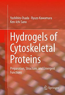 portada Hydrogels of Cytoskeletal Proteins: Preparation, Structure, and Emergent Functions (Springerbriefs in Materials)