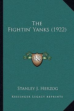 portada the fightin' yanks (1922) the fightin' yanks (1922) (en Inglés)