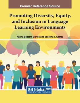 portada Promoting Diversity, Equity, and Inclusion in Language Learning Environments (in English)