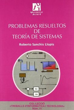 Libro Problemas Resueltos De Teoría De Sistemas (Treballs D'Informàtica ...