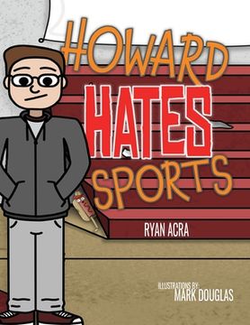 portada Howard Hates Sports (en Inglés)