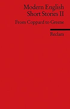 portada Modern English Short Stories; Teil: 2. , From Coppard to Greene. Reclams Universal-Bibliothek; Nr. 9165 