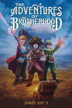 portada The Adventures of Brotherhood: The King of Adventure (en Inglés)