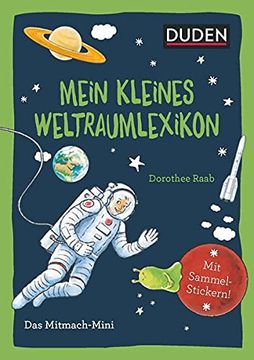 portada Duden Minis (Band 36) - Mein Kleines Weltraumlexikon / ve 3 (en Alemán)
