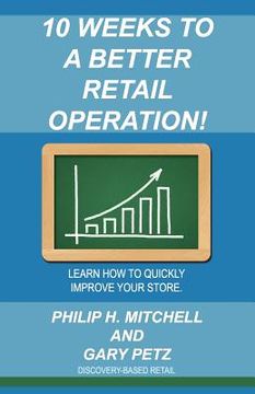 portada 10 weeks to a better retail operation (in English)