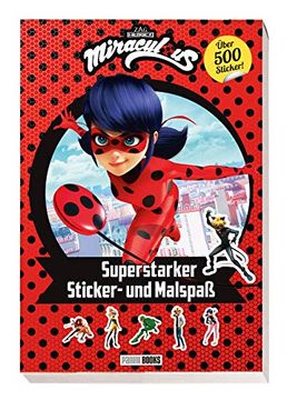portada Miraculous: Superstarker Sticker- und Malspaß: Über 500 Sticker (en Alemán)