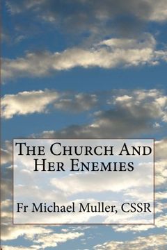 portada The Church And Her Enemies (en Inglés)
