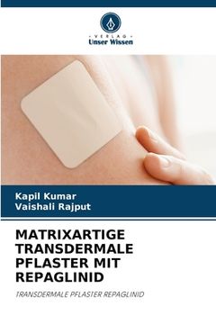 portada Matrixartige Transdermale Pflaster Mit Repaglinid (in German)