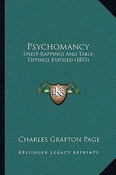 portada psychomancy: spirit-rappings and table-tippings exposed (1853) (in English)