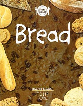 portada Bread (Foods we Eat) (en Inglés)