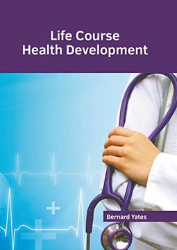 portada Life Course Health Development (en Inglés)