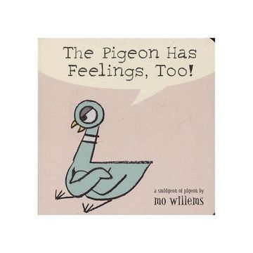 portada The Pigeon has Feelings, Too! (in English)