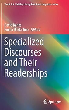 portada Specialized Discourses and Their Readerships (The M. A. K. Halliday Library Functional Linguistics Series) (in English)