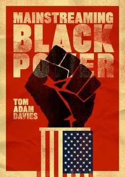 portada Mainstreaming Black Power (in English)