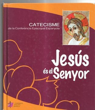 portada Catecisme de la Conferencia Episcopal Espanyola. Jesus es el Senyor