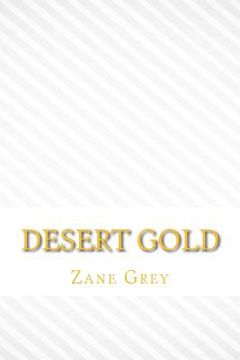 portada Desert gold (in English)