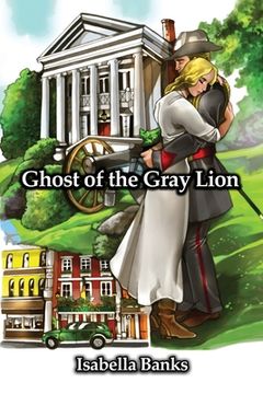 portada Ghost of the Gray Lion (en Inglés)