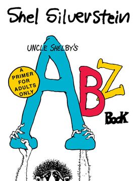 portada Uncle Shelby’S abz Book: A Primer for Adults Only (en Inglés)