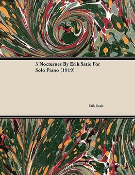 portada 3 nocturnes by erik satie for solo piano (1919) (en Inglés)