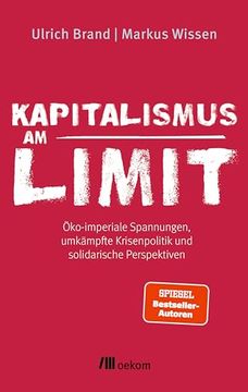 portada Kapitalismus am Limit de Markus; Brand Wissen(Oekom Gesell. F. Oekolog) (en Alemán)