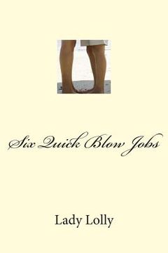 portada Six Quick Blow Jobs (en Inglés)