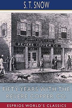 portada Fifty Years With the Revere Copper co. (Esprios Classics) (en Inglés)