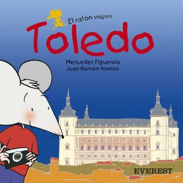 portada Toledo (El ratón viajero. Libros de cartón)