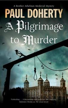 portada Pilgrimage to Murder, a: A Medieval Mystery set in 14Th Century London (a Brother Athelstan Medieval Mystery) 