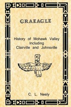 portada graeagle - history of mohawk valley including clairville and johnsville