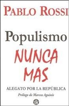 portada Populismo. Nunca Mas.