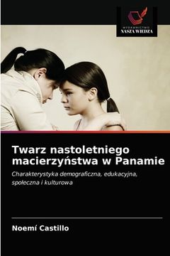 portada Twarz nastoletniego macierzyństwa w Panamie (en Polaco)