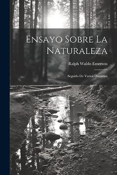 portada Ensayo Sobre la Naturaleza; Seguido de Varios Discursos (in Spanish)