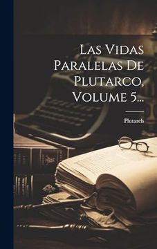 portada Las Vidas Paralelas de Plutarco, Volume 5.
