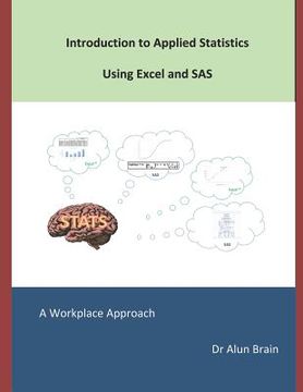 portada Introduction to Applied Statistics using Excel and SAS: A workplace approach (en Inglés)