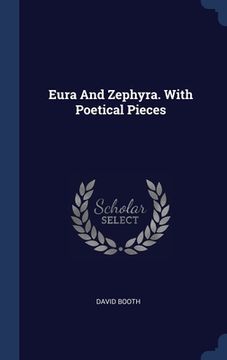 portada Eura And Zephyra. With Poetical Pieces