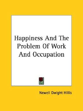 portada happiness and the problem of work and occupation