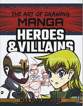 portada Manga Heroes & Villains (The art of Drawing) (en Inglés)
