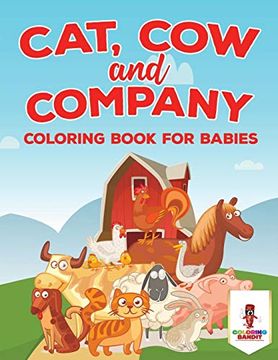 portada Cat, cow and Company: Coloring Book for Babies 