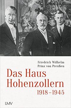 portada Das Haus Hohenzollern 1918 bis 1945 (in German)