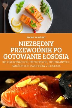 portada NiezbĘdny Przewodnik Po Gotowanie Lososia (en Polaco)