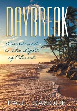portada Daybreak: Awakened to the Light of Christ (en Inglés)