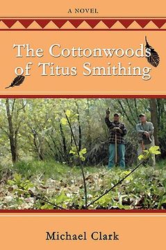 portada the cottonwoods of titus smithing (en Inglés)