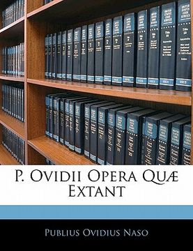 portada p. ovidii opera qu extant (en Inglés)